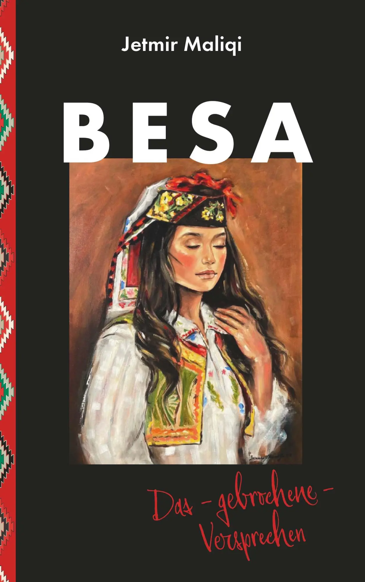 Cover: 9783991812838 | BESA - Das gebrochene Versprechen | Jetmir Maliqi | Taschenbuch | 2025