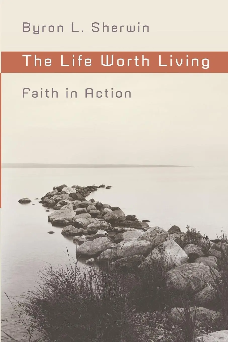 Cover: 9780802862938 | The Life Worth Living | Byron L. Sherwin | Taschenbuch | Englisch