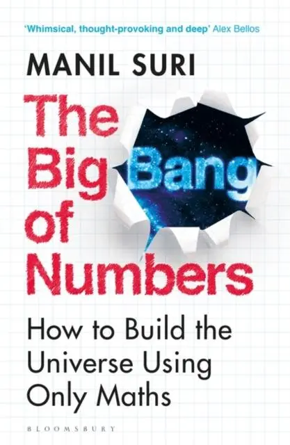 Cover: 9781526622938 | The Big Bang of Numbers | How to Build the Universe Using Only Maths