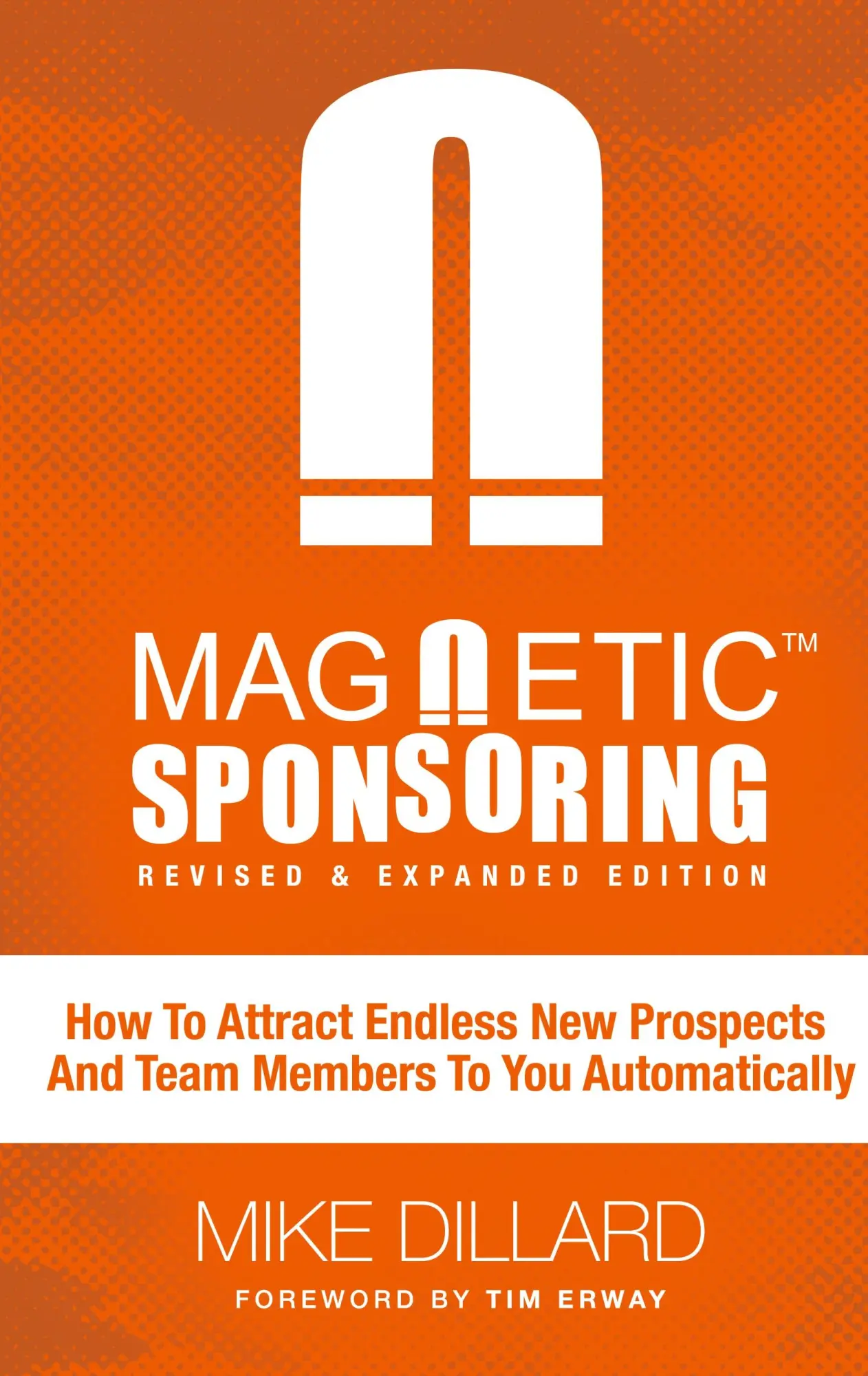 Cover: 9781619612938 | Magnetic Sponsoring | Mike Dillard | Buch | Gebunden | Englisch | 2014