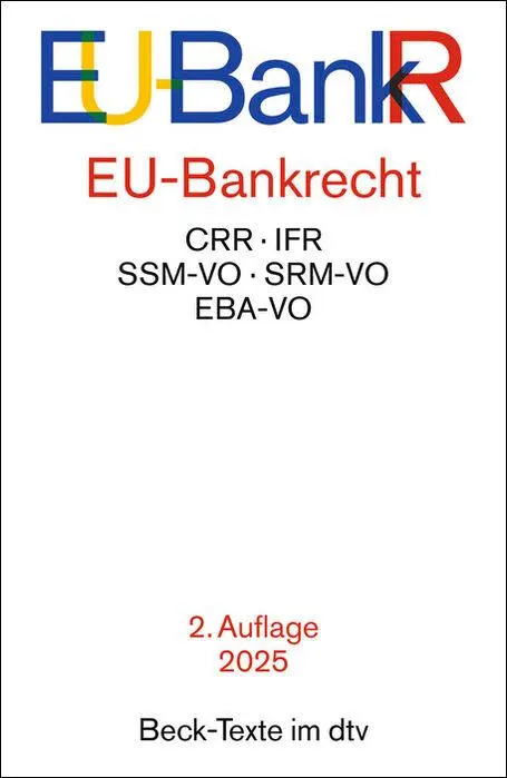 Cover: 9783423532938 | EU-Bankrecht | CRR, IFR, SSM-VO, SRM-VO, EBA-VO | Taschenbuch | 2025