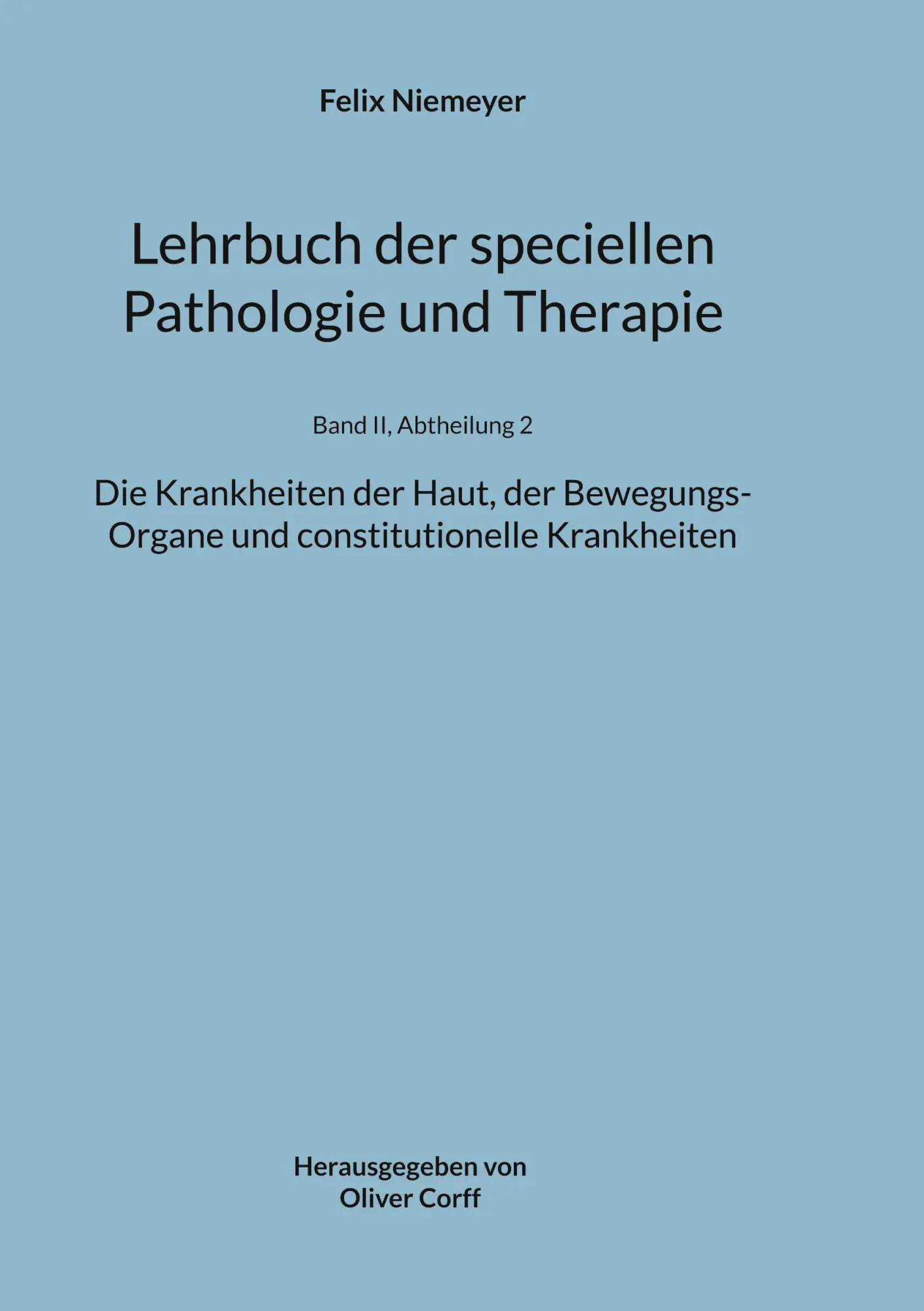 Cover: 9783758322938 | Lehrbuch der speciellen Pathologie und Therapie | Felix Niemeyer