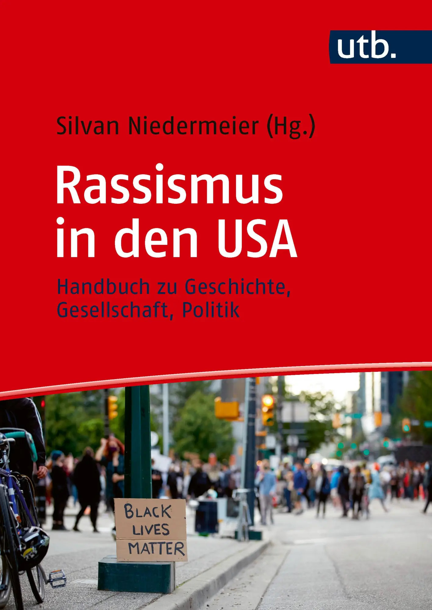 Cover: 9783825262938 | Rassismus in den USA | Handbuch zu Geschichte, Gesellschaft, Politik