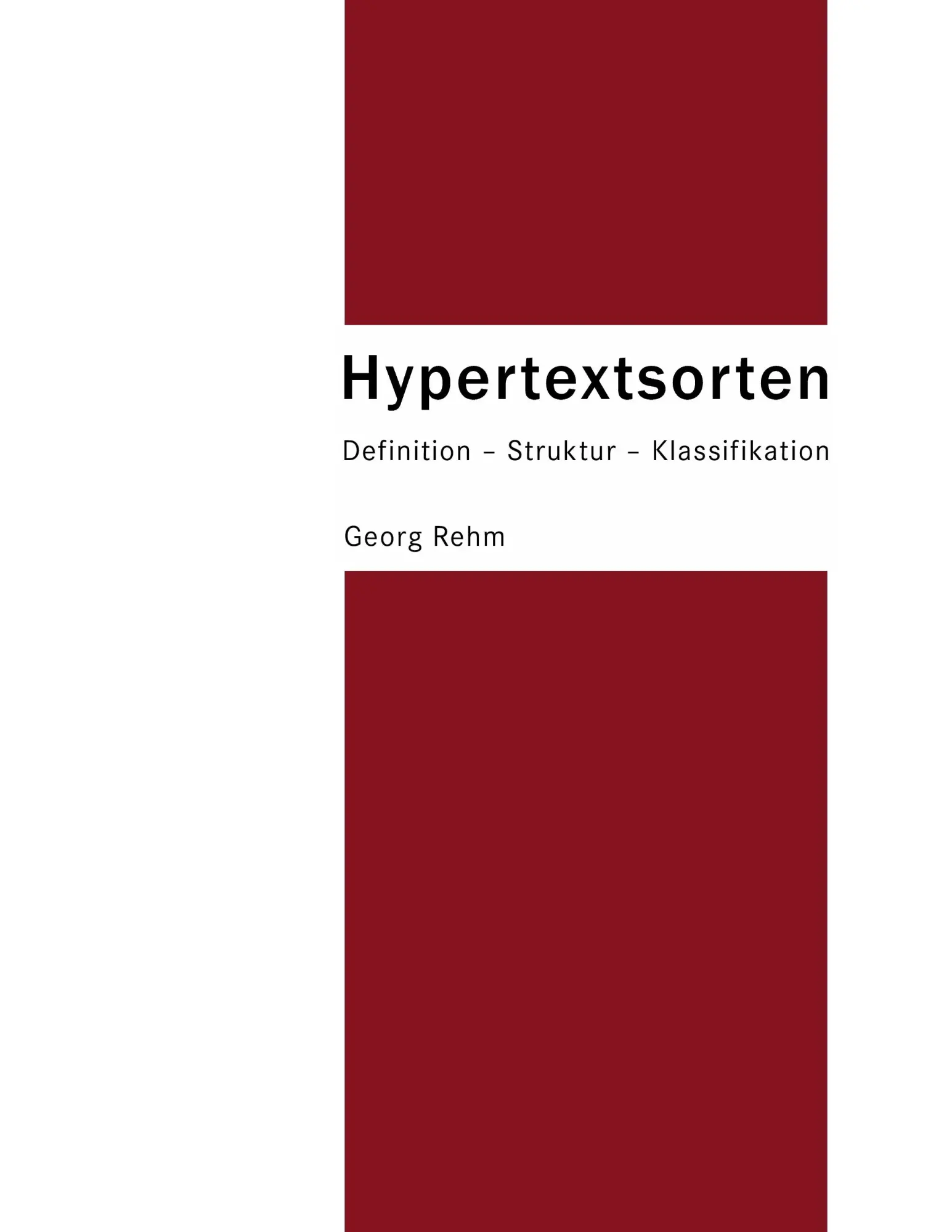 Hypertextsorten. Definition - Struktur - Klassifikation