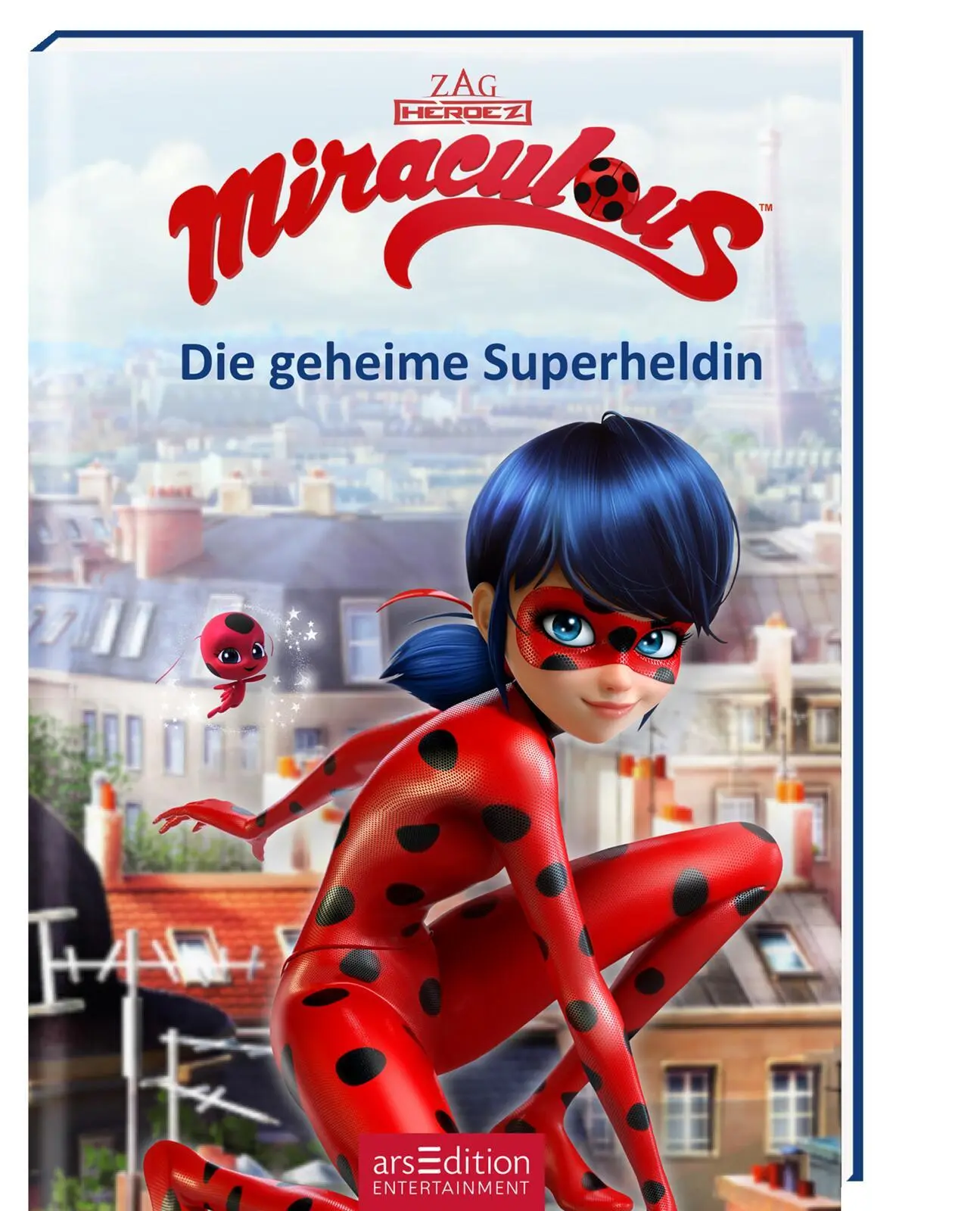 Bild: 9783845822938 | Miraculous - Die geheime Superheldin (Miraculous 1) | Bernd Stratthaus