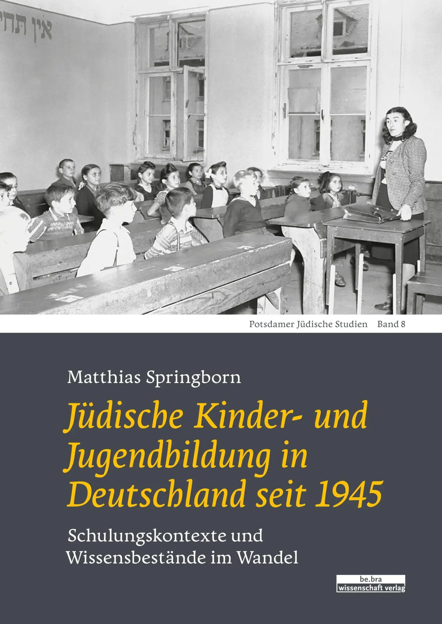 Cover: 9783954102938 | Jüdische Kinder- und Jugendbildung in Deutschland seit 1945 | Buch