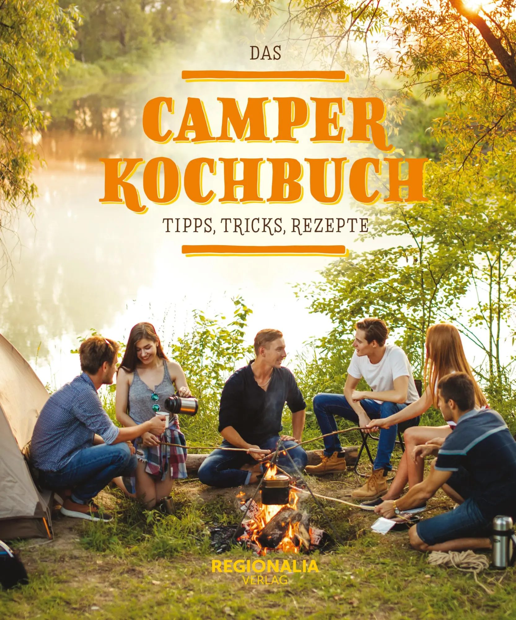 Cover: 9783955402938 | Das Camper Kochbuch | Tipps Tricks Rezepte | Buch | 128 S. | Deutsch