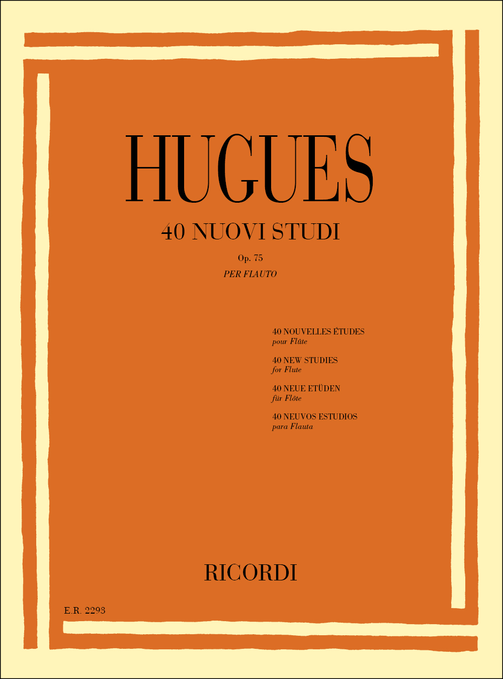 Cover: 9790041822938 | 40 Nuovi Studi Op. 75 | Luigi Hugues | Partitur | 1984 | Ricordi