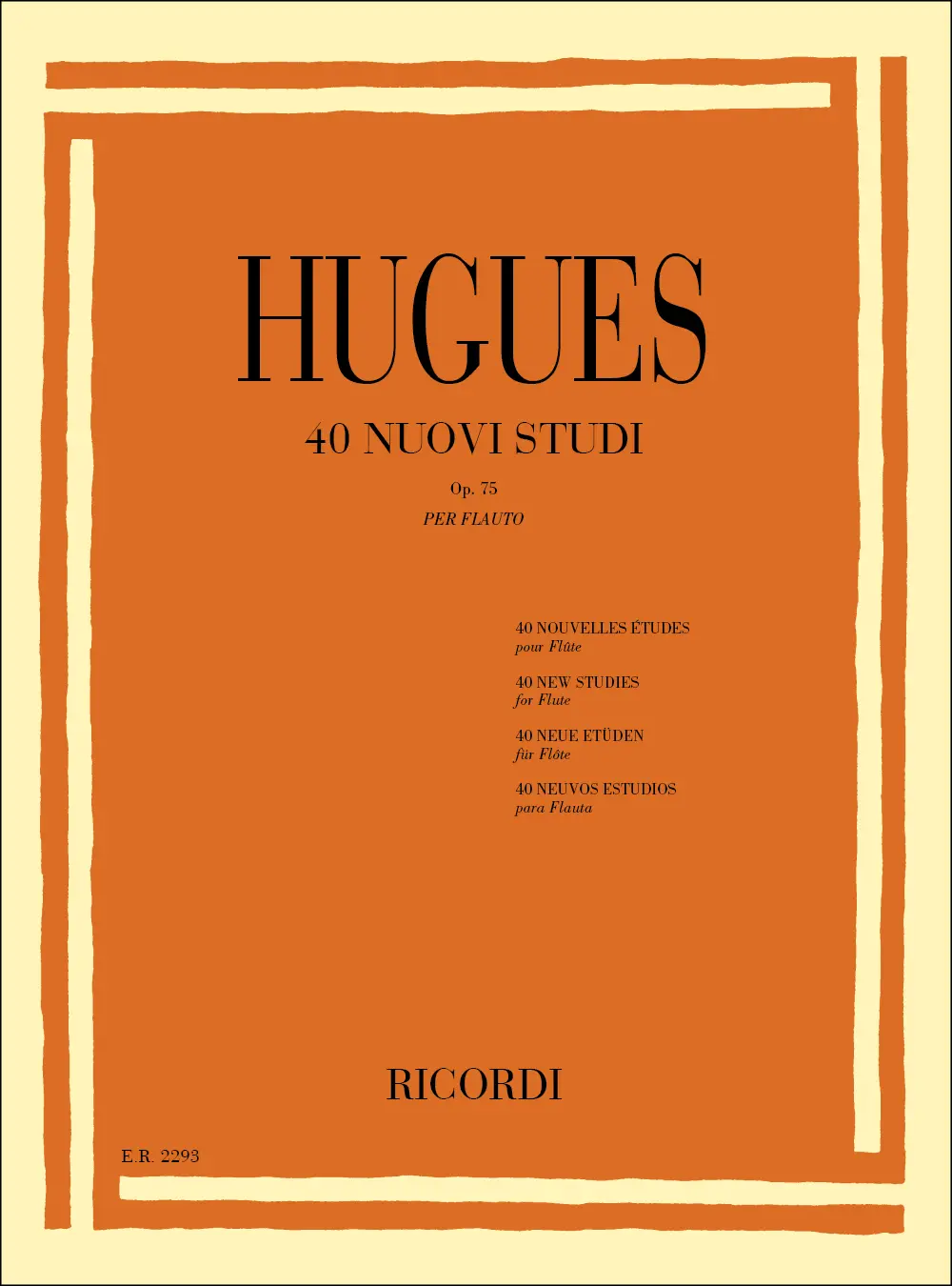 Cover: 9790041822938 | 40 Nuovi Studi Op. 75 | Luigi Hugues | Partitur | 1984 | Ricordi
