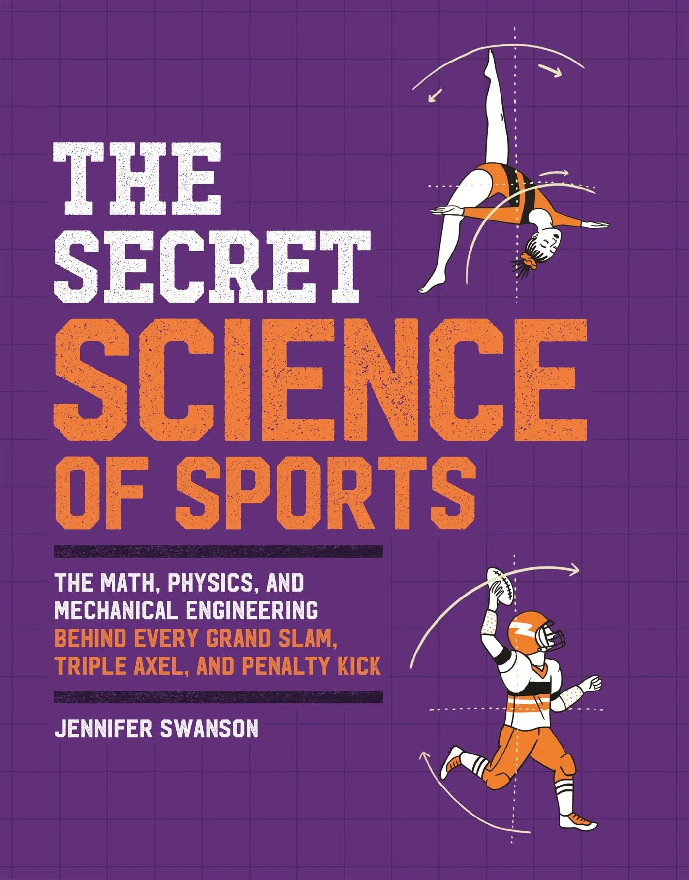 Cover: 9780762473038 | The Secret Science of Sports | Jennifer Swanson | Taschenbuch | 2021