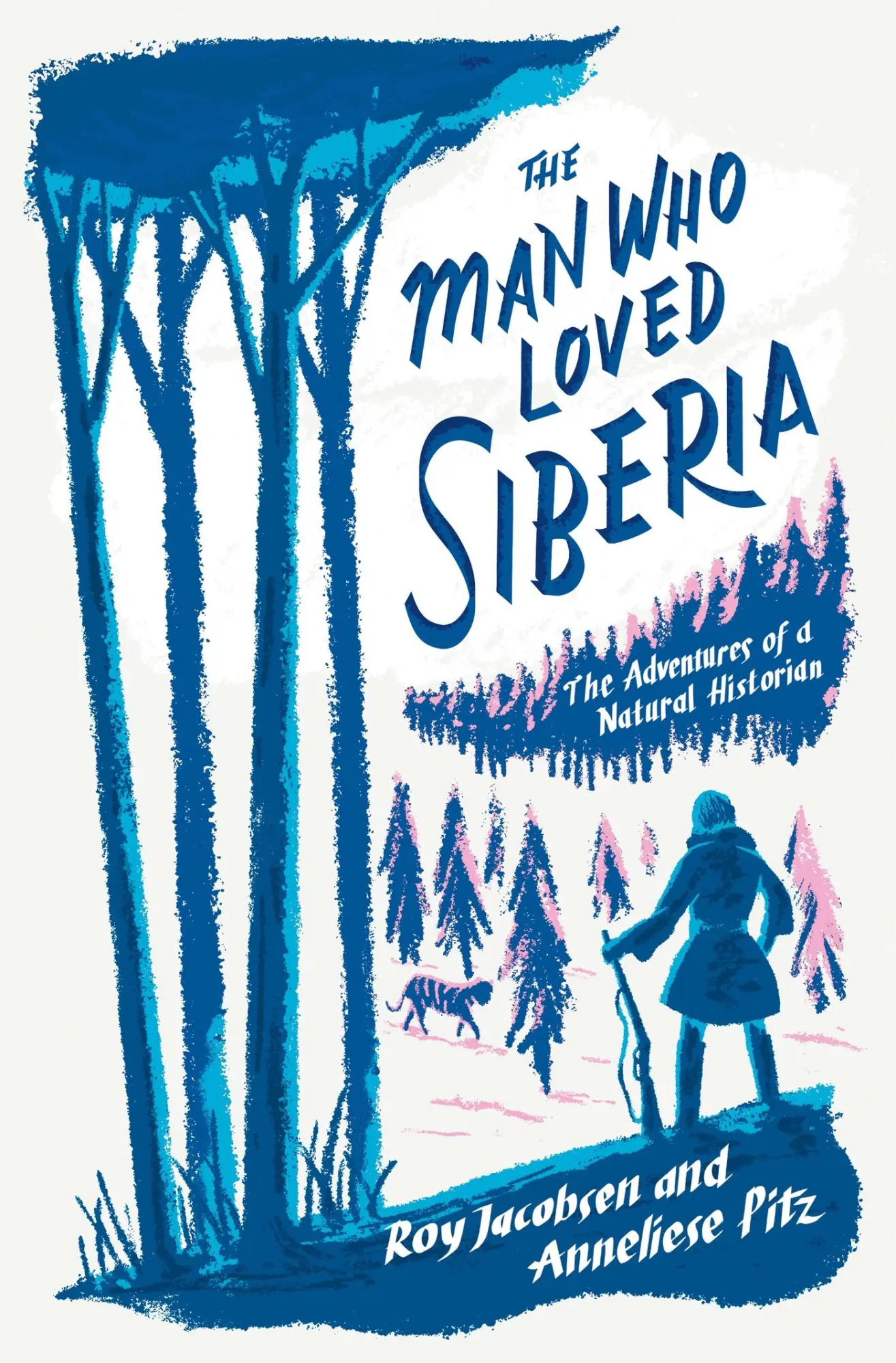 Cover: 9781529413038 | The Man Who Loved Siberia | Anneliese Pitz (u. a.) | Buch | Gebunden