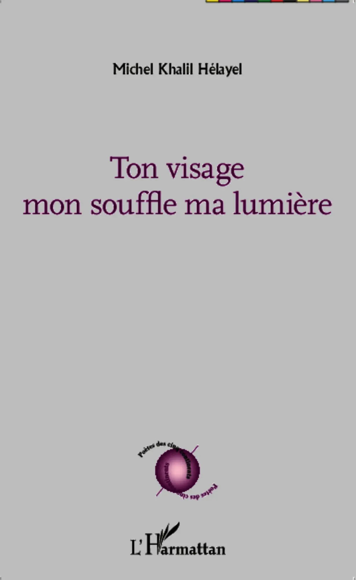 Ton visage mon souffle ma lumière
