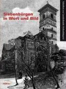 Cover: 9783412153038 | Siebenbürgen in Wort und Bild | Krista Zach | Buch | XXII | Deutsch