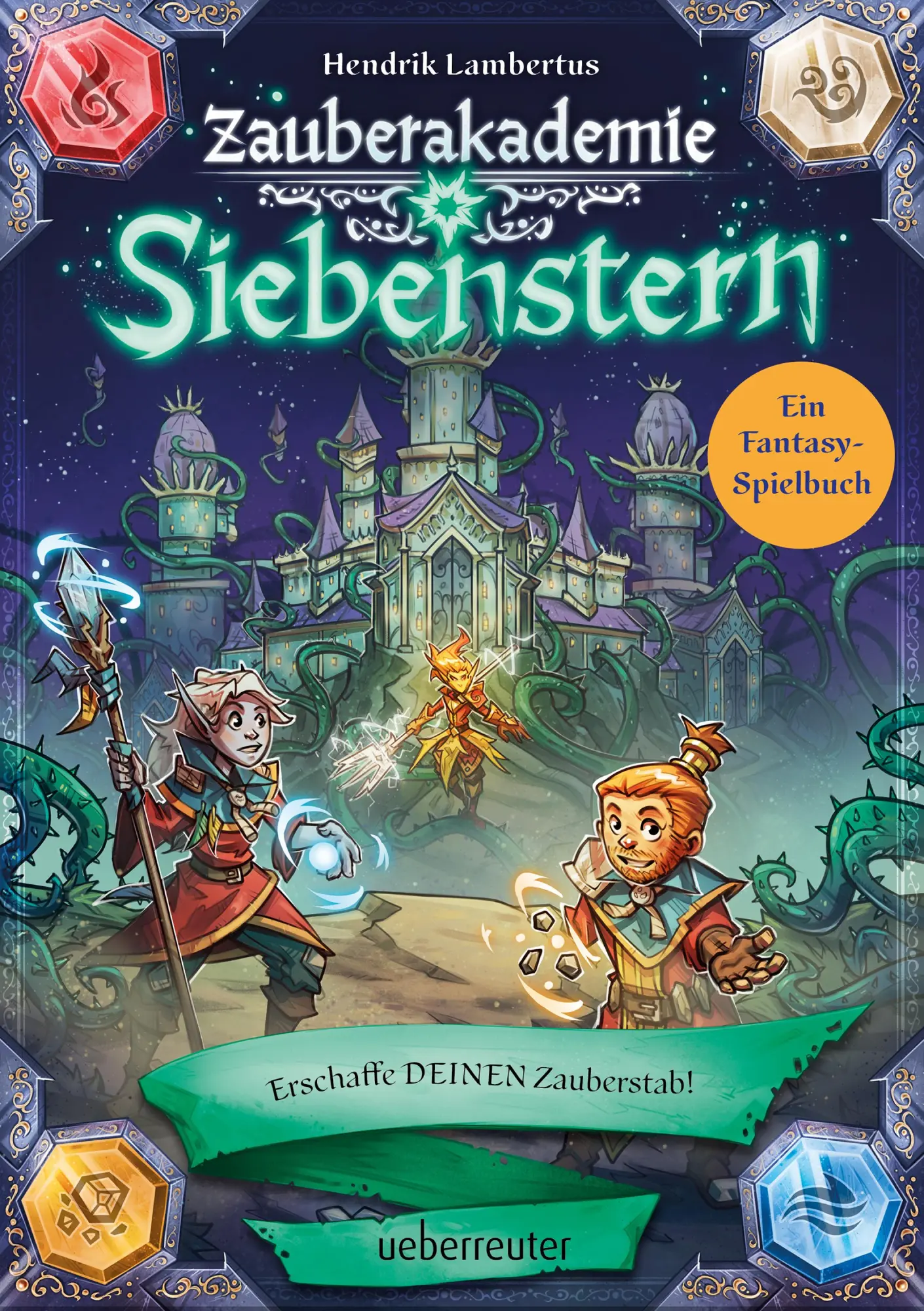 Cover: 9783764153038 | Zauberakademie Siebenstern - Erschaffe DEINEN Zauberstab!...