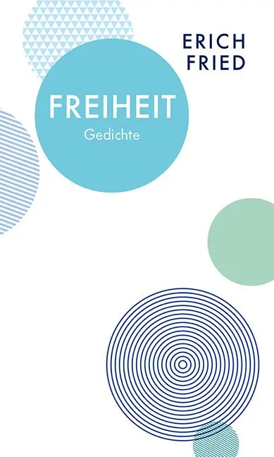 Cover: 9783803133038 | Freiheit | Gedichte | Erich Fried | Buch | Quartbuch | ENGLBR | 80 S.
