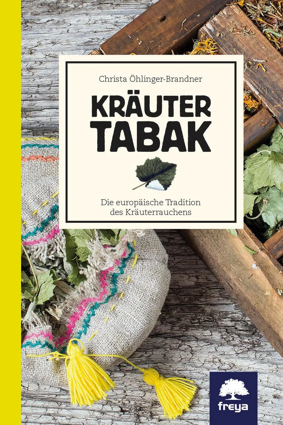 Cover: 9783990253038 | Kräutertabak | Die europäische Tradition des Kräuterrauchens | Buch