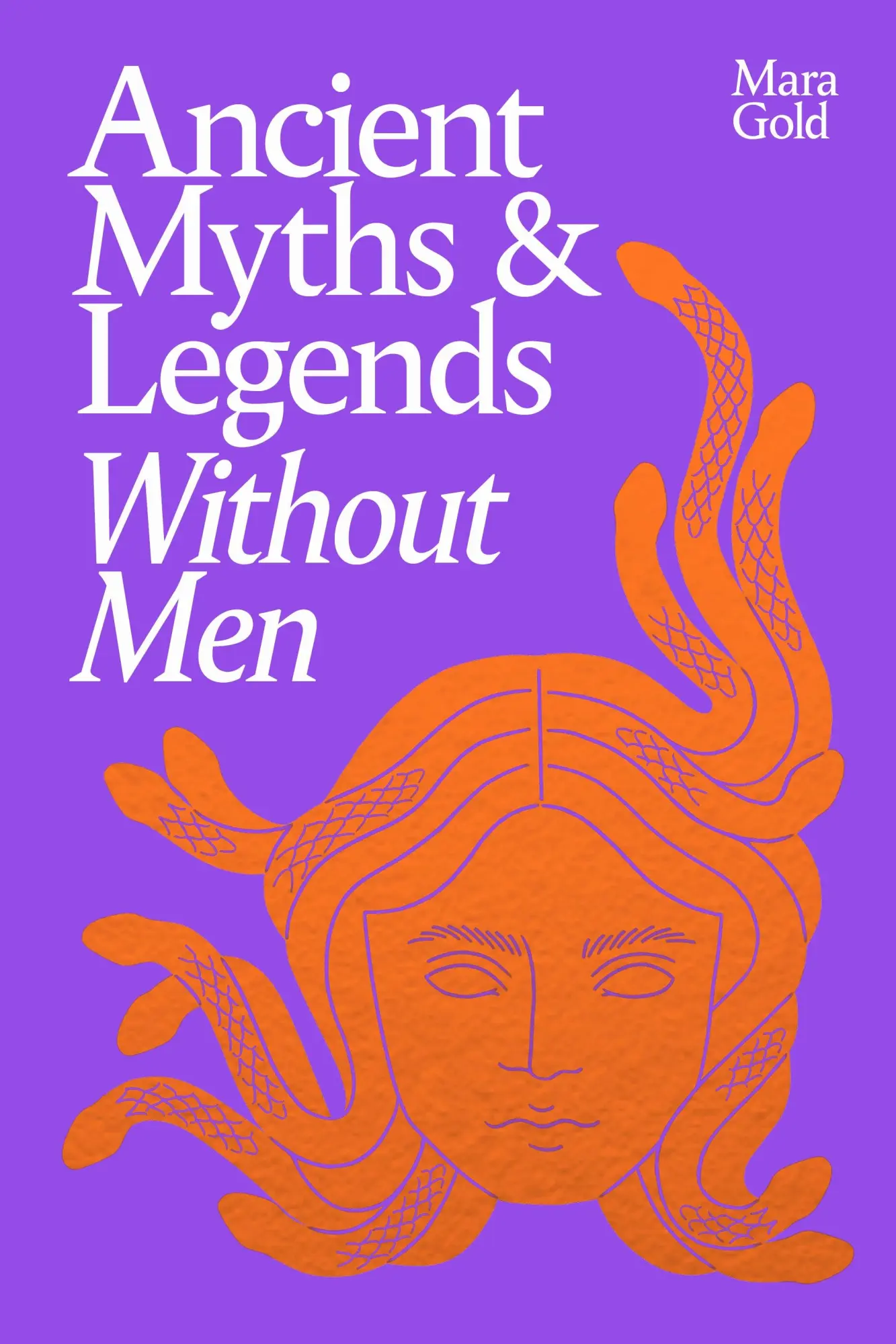 Cover: 9781529953138 | Ancient Myths and Legends Without Men | Mara Gold | Buch | 240 S.