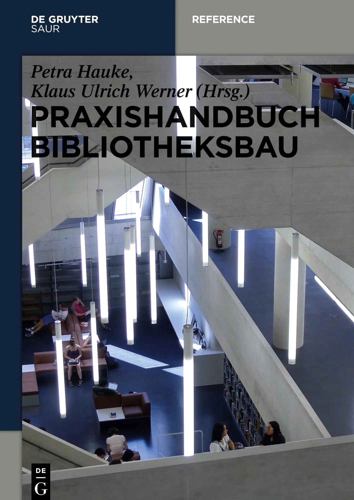 Cover: 9783110403138 | Praxishandbuch Bibliotheksbau | Planung - Gestaltung - Betrieb | Buch