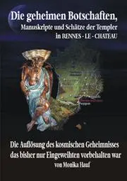 Cover: 9783890943138 | Die Geheimen Manuskripte, Schätze und Botschaften der Templer aus...