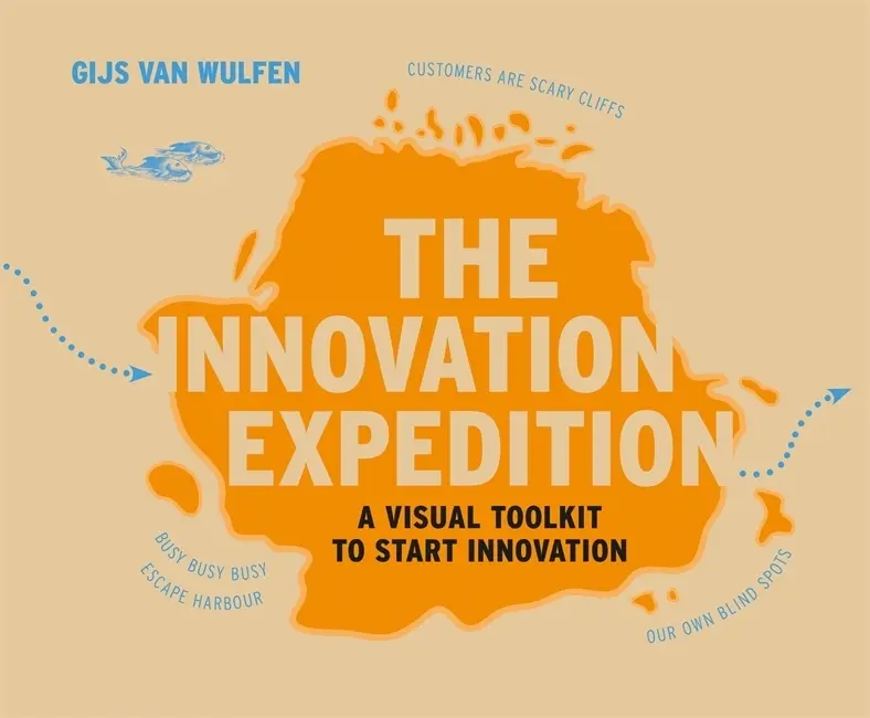 Cover: 9789063693138 | The Innovation Expedition | A visual toolkit to start innovation