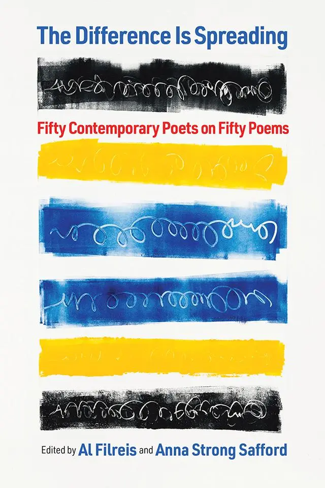 Cover: 9780812253238 | The Difference Is Spreading | Fifty Contemporary Poets on Fifty Poems