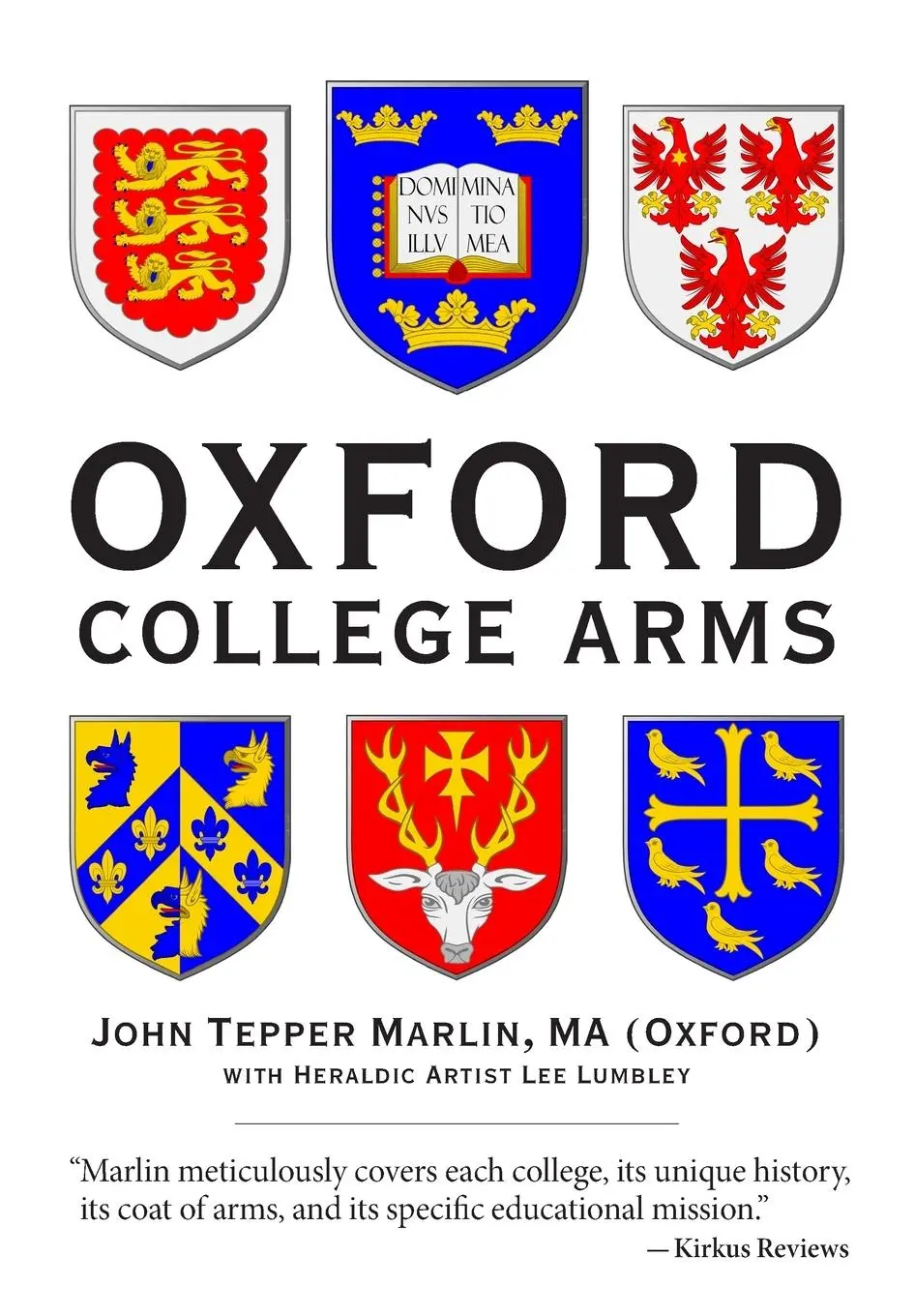 Cover: 9780984523238 | Oxford College Arms | Intriguing Stories Behind Oxford's Shields