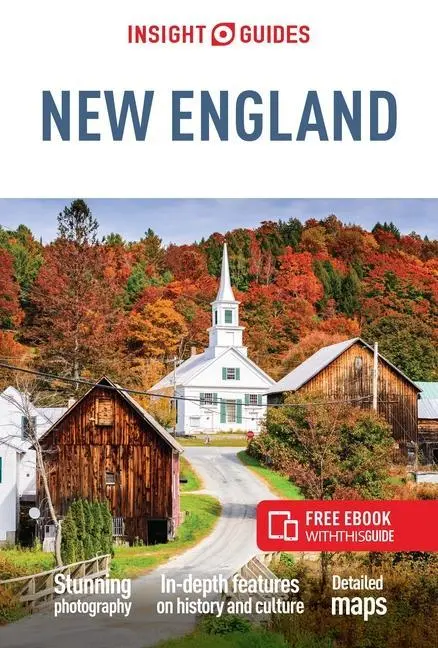 Cover: 9781839053238 | Insight Guides New England: Travel Guide with eBook | Insight Guides
