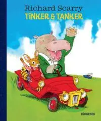 Cover: 9783257013238 | Tinker und Tanker | Richard Scarry | Buch | Diogenes Kinderbücher