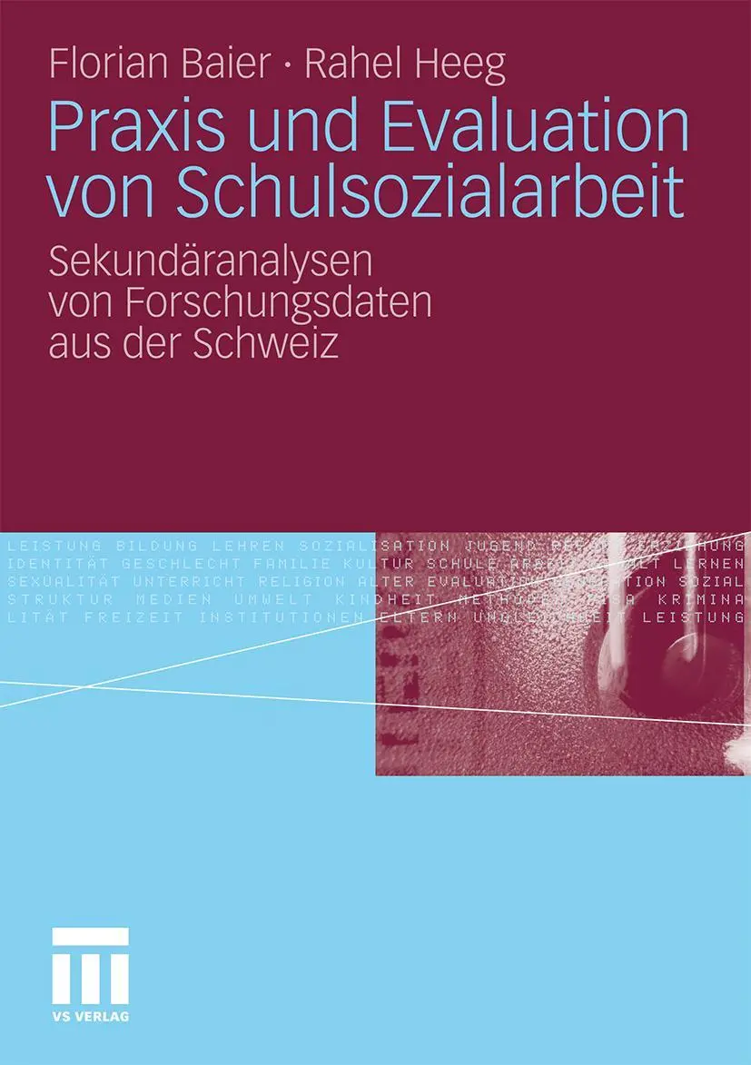 Cover: 9783531173238 | Praxis und Evaluation von Schulsozialarbeit | Rahel Heeg (u. a.)