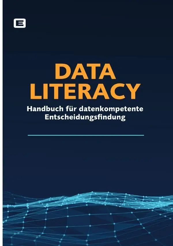 Cover: 9783565453238 | DATA LITERACY | Handbuch für datenkompetente Entscheidungsfindung.DE