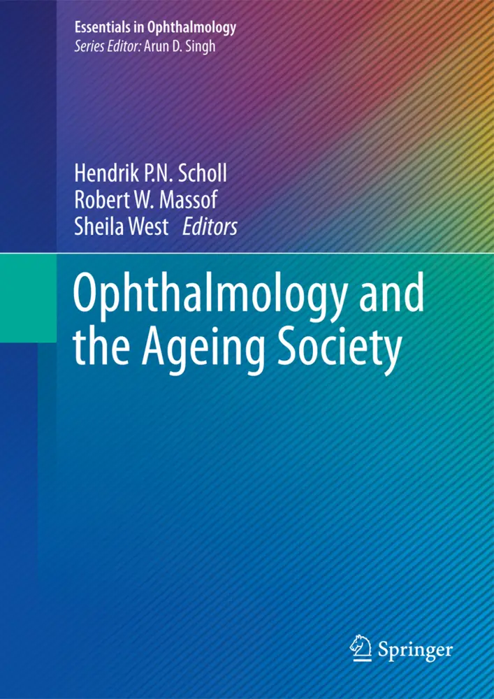 Cover: 9783642363238 | Ophthalmology and the Ageing Society | Hendrik P.N. Scholl (u. a.)