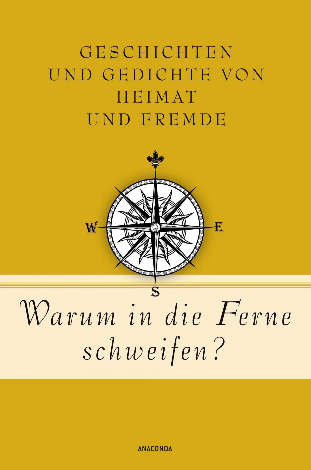 Cover: 9783730613238 | Warum in die Ferne schweifen? Geschichten und Gedichte von Heimat...