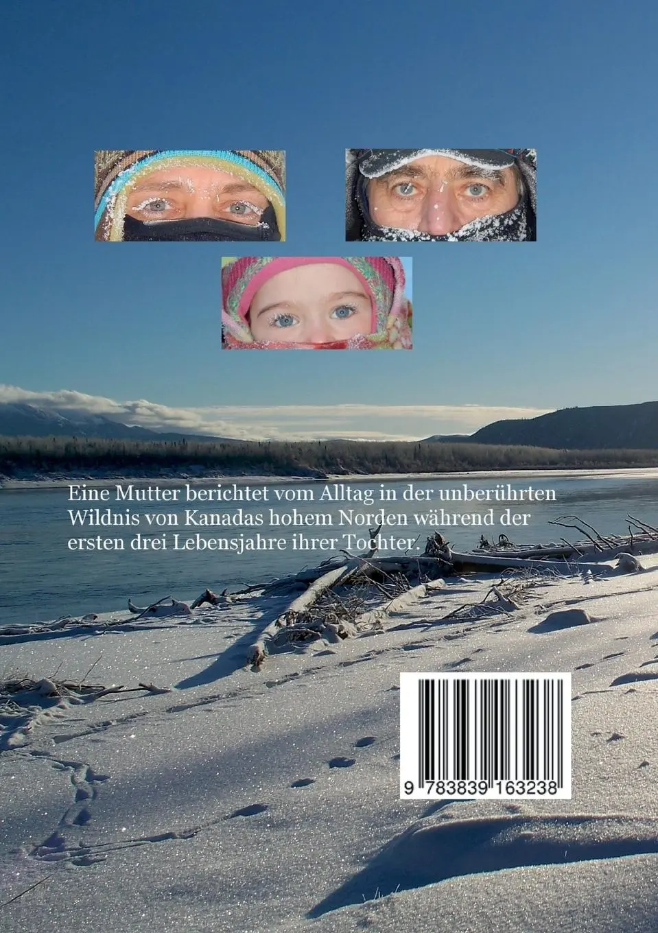Rückseite: 9783839163238 | Familienleben in der Wildnis des kanadischen Yukon Territoriums | Buch