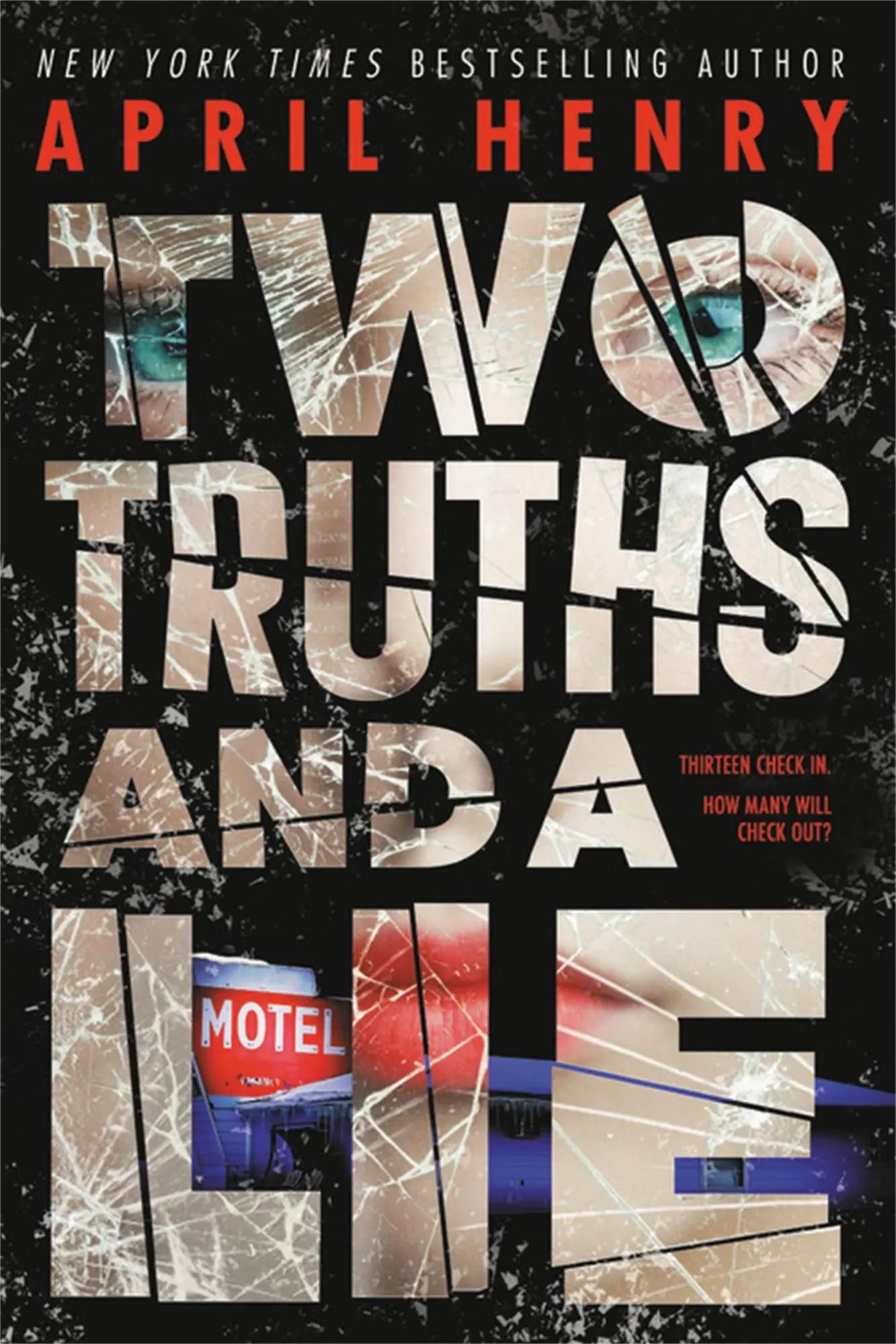 Cover: 9780316323338 | Two Truths and a Lie | April Henry | Buch | Gebunden | Englisch | 2022