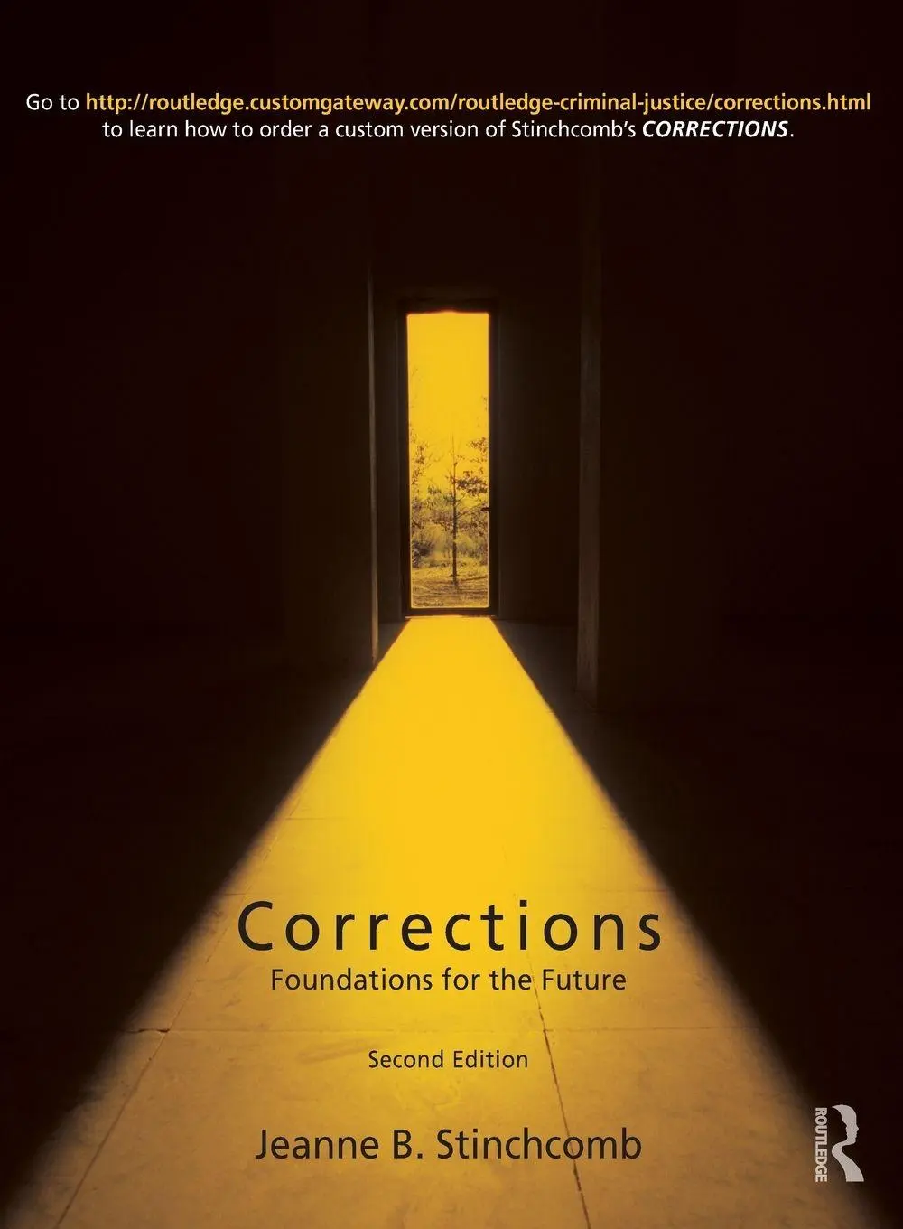 Cover: 9780415873338 | Corrections | Foundations for the Future | Jeanne B. Stinchcomb | Buch