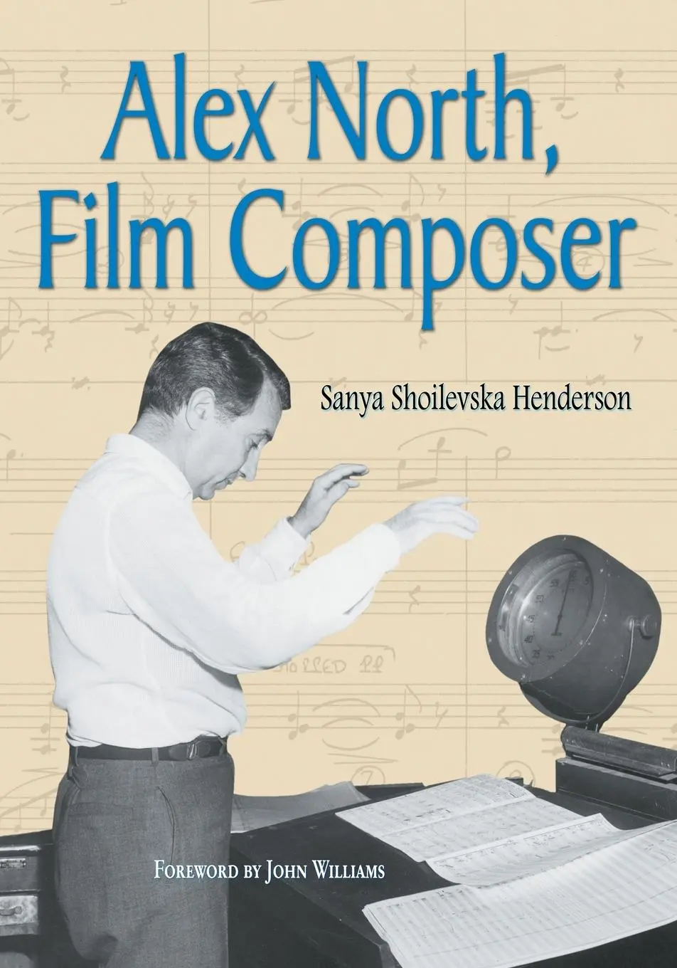 Cover: 9780786443338 | Alex North, Film Composer | Sanya Shoilevska Henderson | Taschenbuch