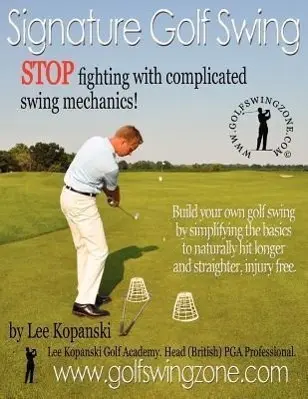 Cover: 9780956963338 | SIGNATURE GOLF SWING | Lee Kopanski | Taschenbuch | Englisch | 2012