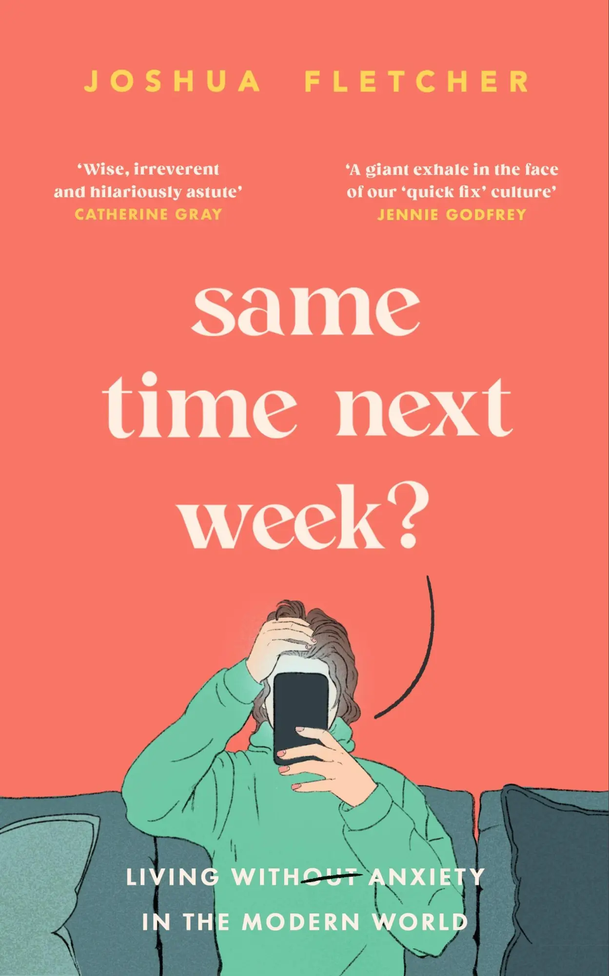 Cover: 9781398713338 | Same Time Next Week? | Living with anxiety in the modern world | Buch