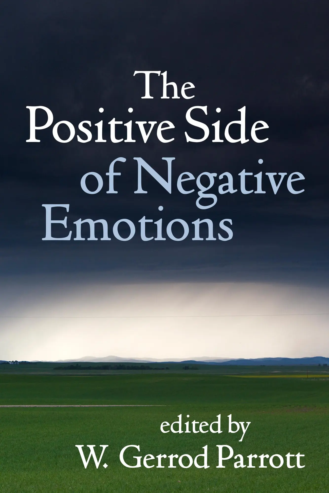 Cover: 9781462513338 | The Positive Side of Negative Emotions | W Gerrod Parrott | Buch