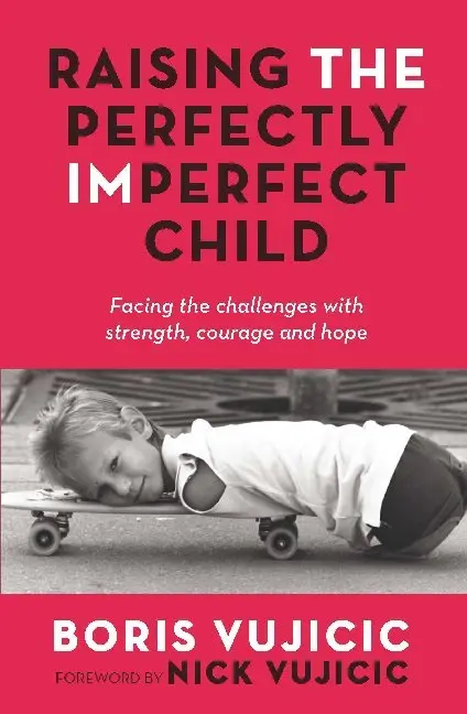 Cover: 9781760293338 | Raising the Perfectly Imperfect Child | Boris Vujicic | Taschenbuch