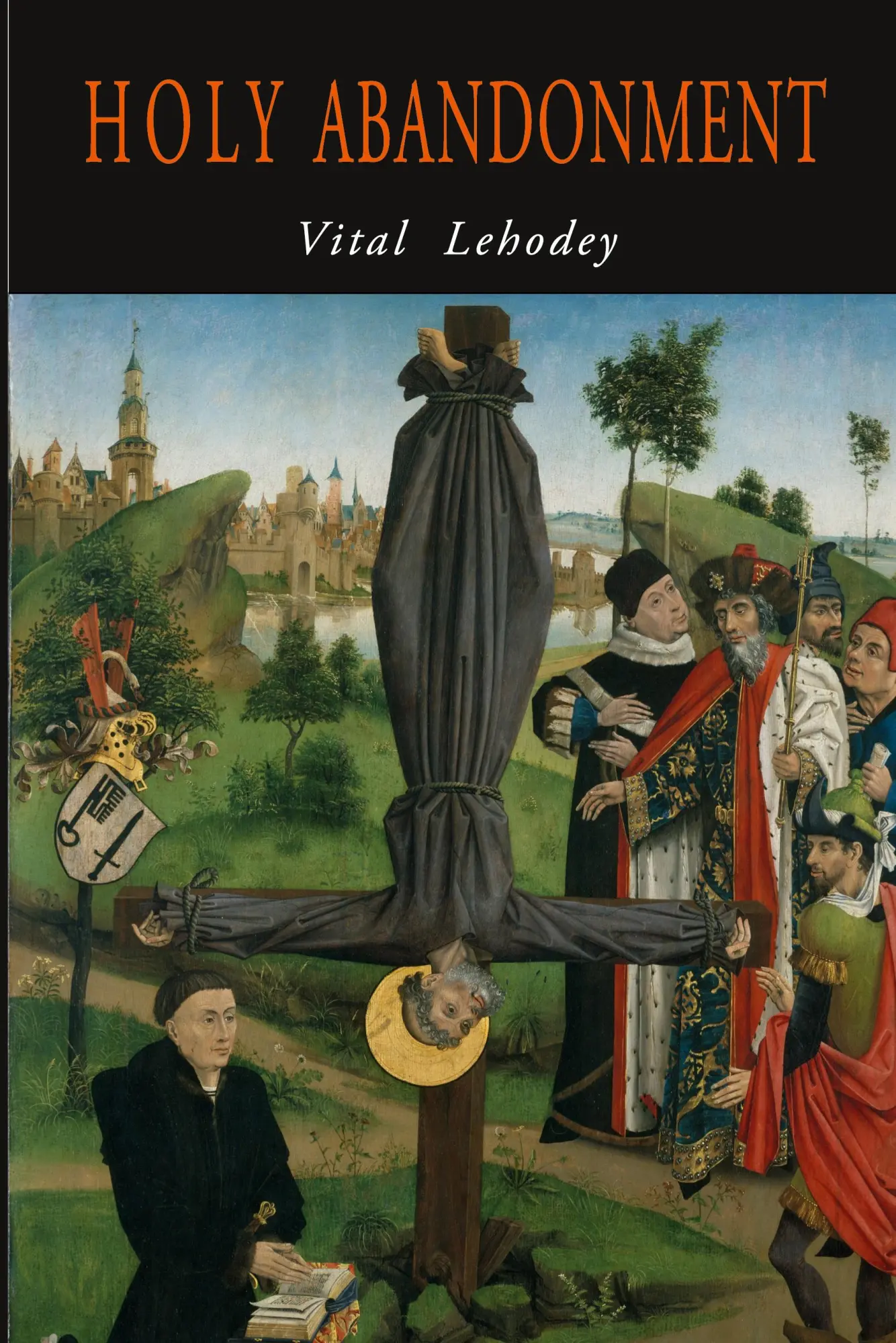 Cover: 9781946963338 | Holy Abandonment | Vital Lehodey | Taschenbuch | Englisch | 2019