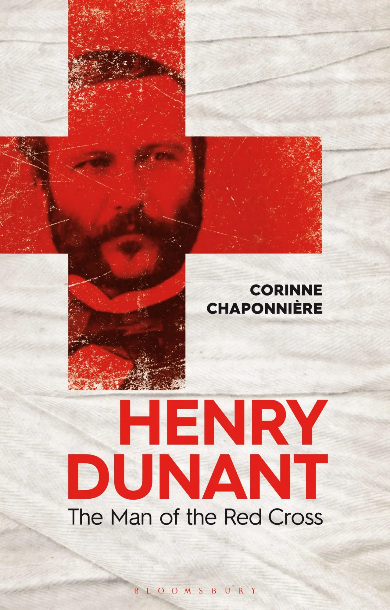 Cover: 9781350253438 | Henry Dunant | The Man of the Red Cross | Corinne Chaponnière | Buch