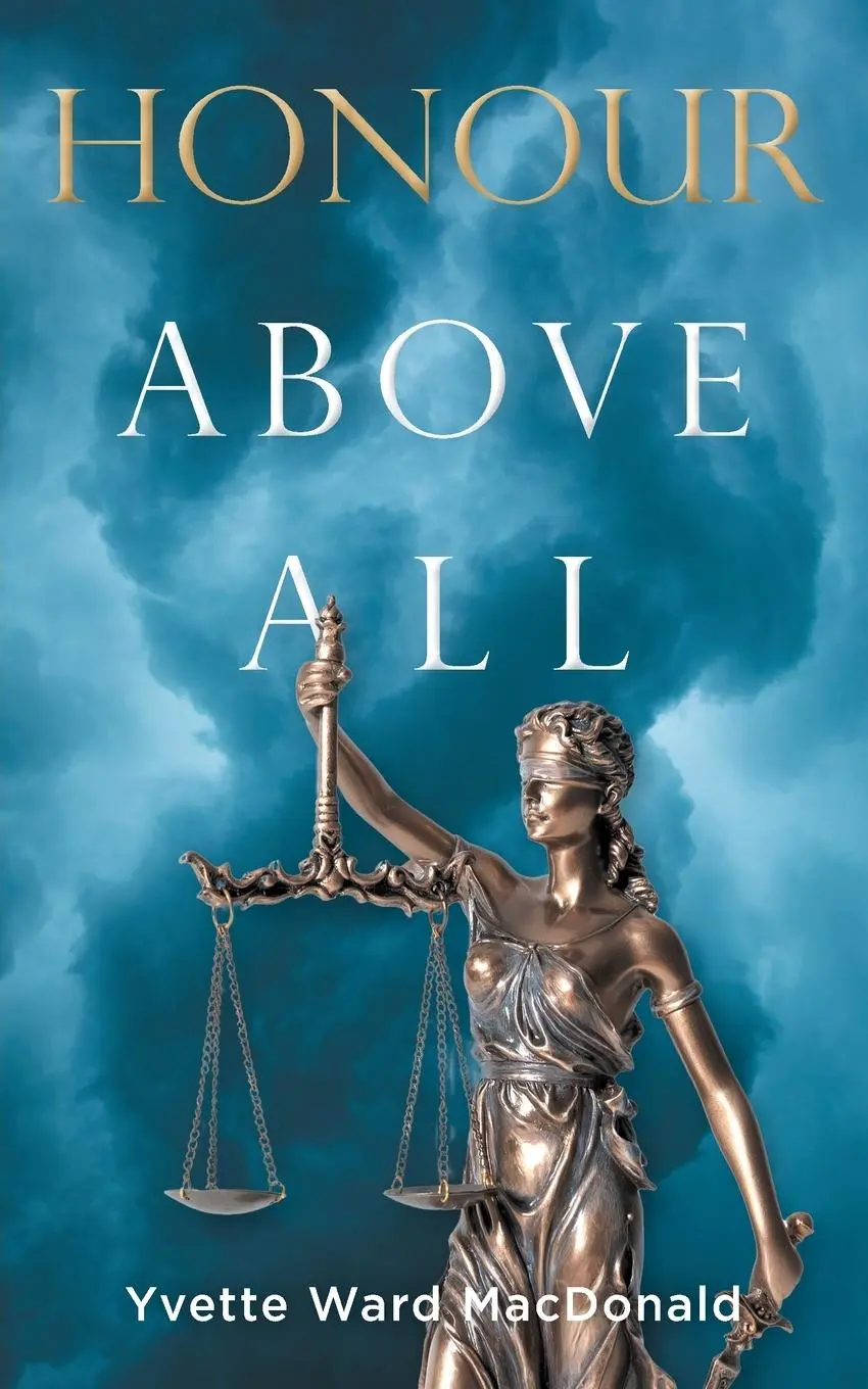 Cover: 9781989833438 | Honour Above All | Yvette Ward MacDonald | Taschenbuch | Paperback