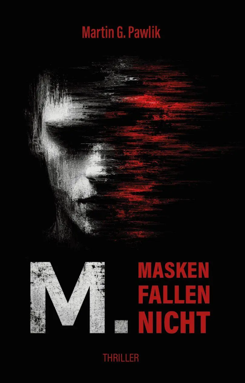 Cover: 9783758103438 | M. Masken fallen nicht | Martin G. Pawlik | Taschenbuch | Deutsch