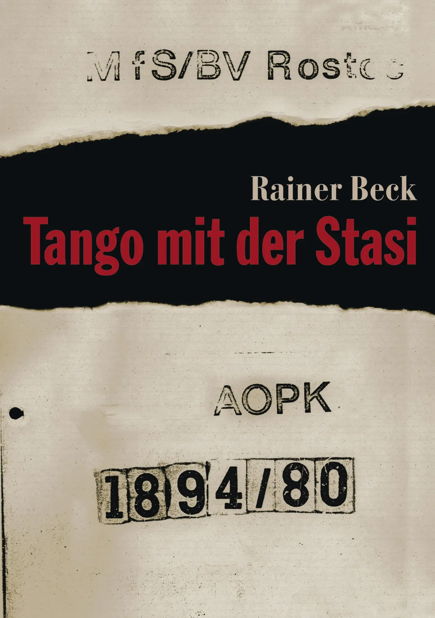Cover: 9783833413438 | Tango mit der Stasi | Rainer Beck | Taschenbuch | 336 S. | Deutsch