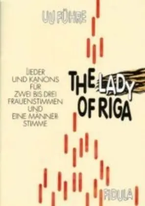Cover: 9783872263438 | The Lady Of Riga - Lieder + Kanons | Uli Führe | Buch | Deutsch | 2000