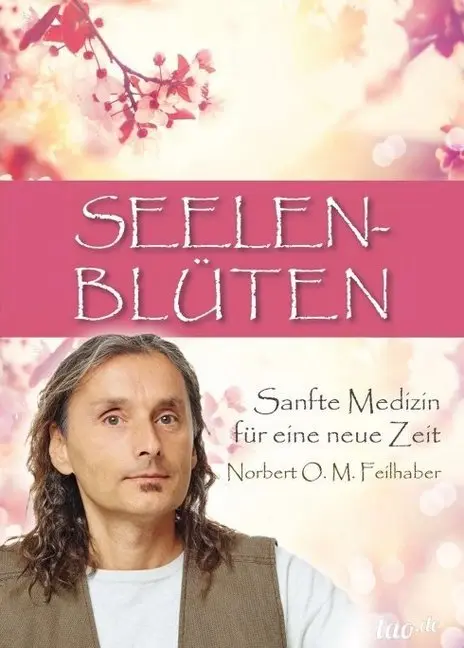 Cover: 9783960513438 | Seelenblüten | Sanfte Medizin für eine neue Zeit | Feilhaber | Buch
