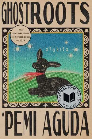 Cover: 9781324123538 | Ghostroots | Stories | 'Pemi Aguda | Taschenbuch | Englisch | 2026