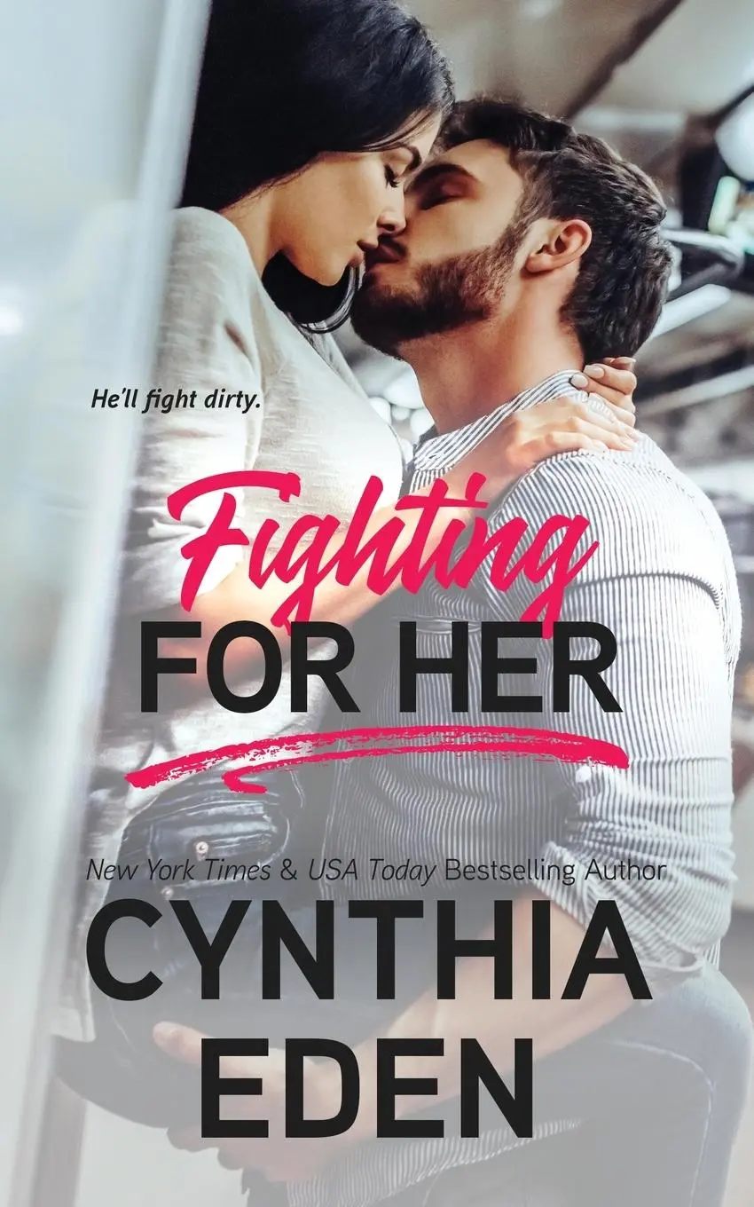 Cover: 9781960633538 | Fighting For Her | Cynthia Eden | Taschenbuch | Englisch | 2019