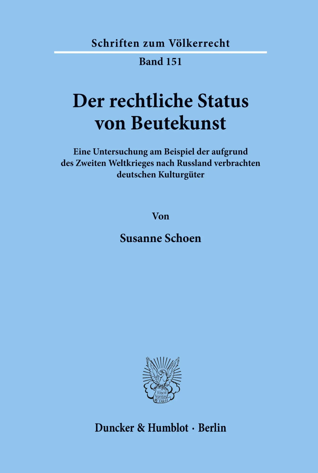 Cover: 9783428113538 | Der rechtliche Status von Beutekunst. | Susanne Schoen | Taschenbuch